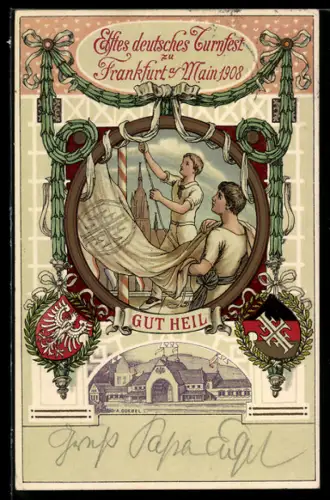 AK Frankfurt am Main, 11. Deutsches Turnfest 1908, Gut Heil, Turner hissen die Flagge, Ganzsache