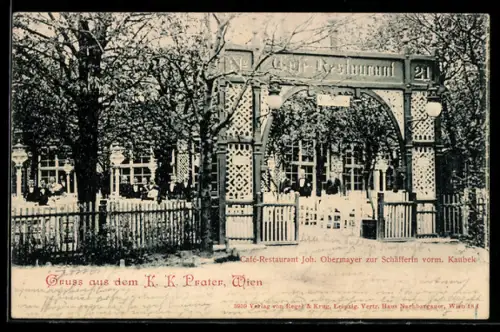 AK Wien, K. K. Prater, Cafe-Restaurant Joh. Obermayer zur Schäfferin