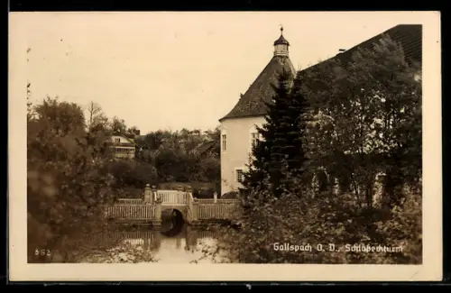 AK Gallspach /O. D., Schlosseckturm mit Brücke