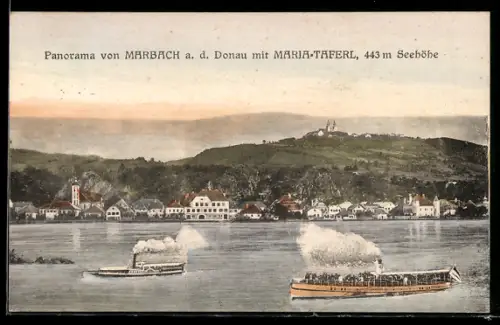 AK Marbach a. d. Donau, Ortspanorama mit Maria-Taferl, Dampfer