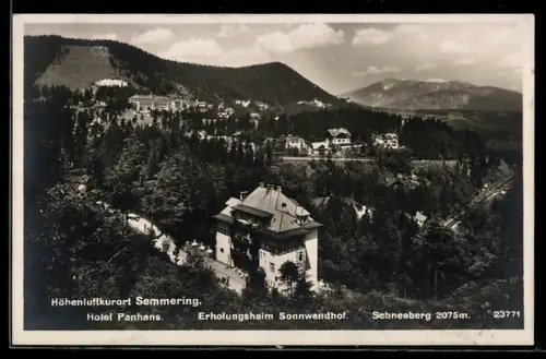AK Semmering /N.-Oe., Ortsansicht mit Hotel Panhans, Erholungsheim Sonnwendhof und Schneeberg