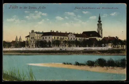 AK Tulln an der Donau, Franz-Josef-Kaserne und Minoriten-Kirche