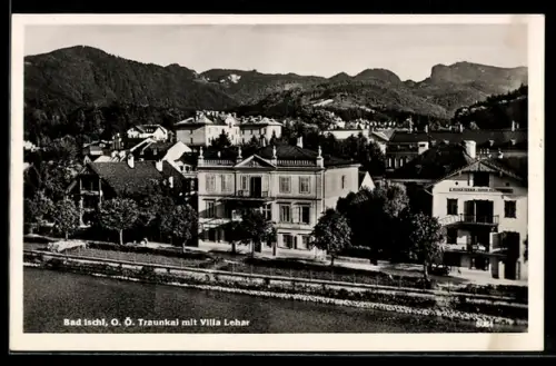 AK Bad Ischl /O. Ö., Traunkai mit Villa Lehar