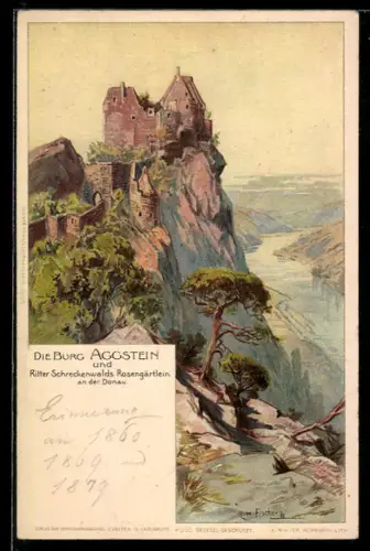 Lithographie Aggstein an der Donau, Ruine Schreckenwalds und Rosengärtlein