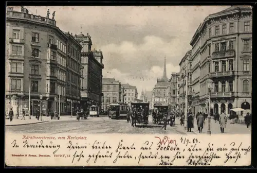 AK Wien I, Kärntnerstrasse, Strassenbahnen unterwegs, gesehen vom Karlsplatz