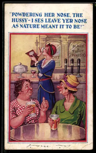 AK elegante Dame und zwei betrunkene Frauen in der Bar, frauenfeindlicher Humor