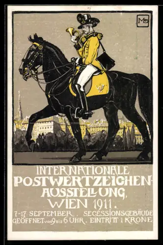 Künstler-AK Wien, Internationale Postwertzeichen Ausstellung 1911, Postreiter bläst sein Horn, Ganzsache