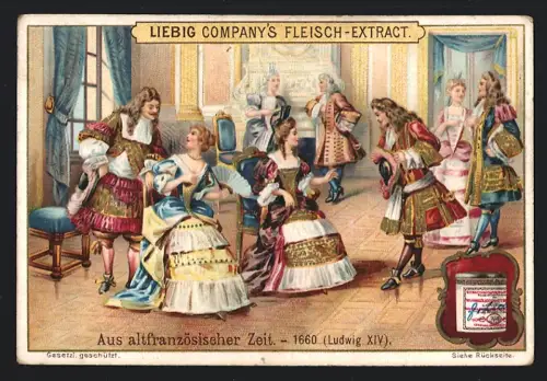 6 Sammelbilder Liebig, Serie Nr. 702: Aus altfranzösischer Zeit, Ludwig XVI, Ludwig XIII und Ludwig XIV