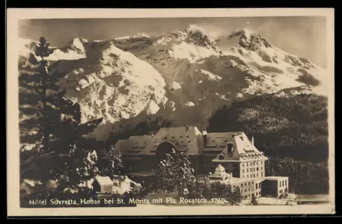 AK St Moritz, Hôtel Suvretta, Piz Rosatsch