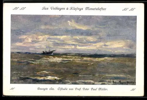 Künstler-AK Velhagen & Klasings Monatsheften, Bewegte See von Peter Paul Müller