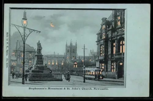 AK Newcastle, Stephenson`s Monument & St. John`s Church, Halt gegen das Licht