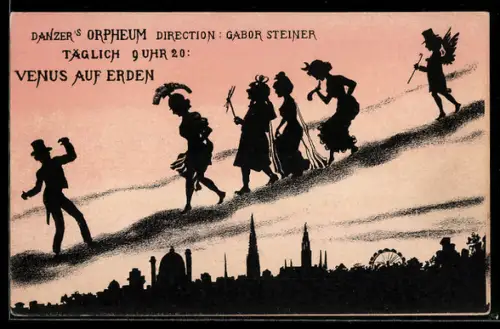 Künstler-AK Wien, Danzer`s Orpheum G- Steiner, Theaterplakat Venus auf Erden, Stadtsilhouette, Figuren-Umzug