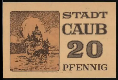 Notgeld Caub, 20 Pfennig, Burgansicht mit Wolkenhimmel