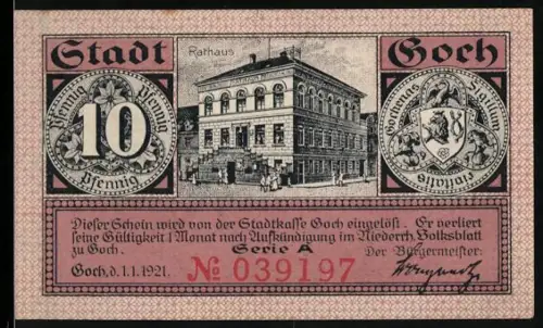Notgeld Goch 1921, 10 Pfennig, Rathaus und Steintor mit Haus zu den Fünf Ringen, Wappen
