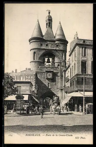 AK Bordeaux, Porte de la Grosse-Cloche