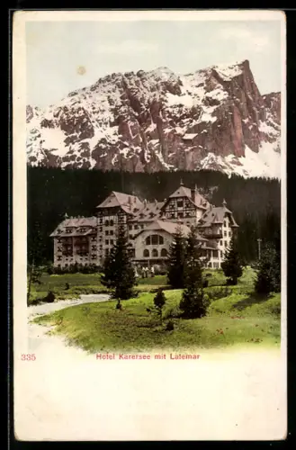 AK Karersee, Hotel Karersee mit Latemar
