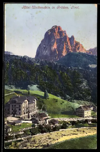 AK Wolkenstein /Gröden, Das Hotel im Tal