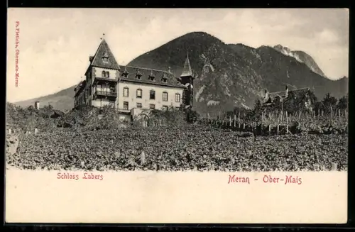 AK Merano /Ober-Mais, Schloss Labers mit Bergpanorama