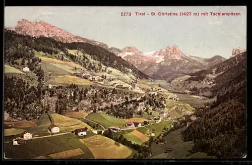 AK St. Christina, Ortsansicht vom Berg aus mit Ansicht der Tschierspitzen