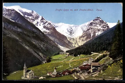 AK Trafoi, Ortsansicht mit Hotel vor Bergpanorama