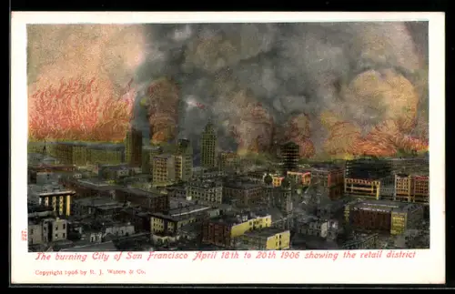 AK San Francisco, The burning City showing the retail district 1906