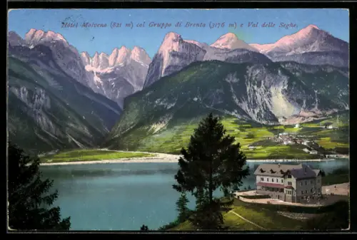 AK Molveno, Hotel Molveno col Gruppo di Brenta e Val delle Seghe