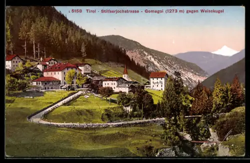 AK Gomagoi, Stilfserjochstrasse, Ortsansicht gegen Weisskugel