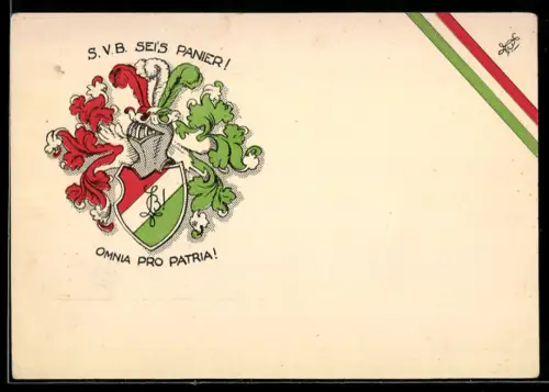 AK Studentenwappen, S.V.B. sei`s Panier und Omnia pro patria mit Zirkel