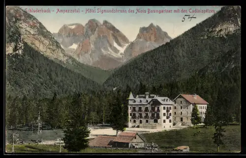 AK Schluderbach /Ampezzotal, Hôtel Sigmundsbrunn des Alois Baumgartner mit den Cadinispitzen