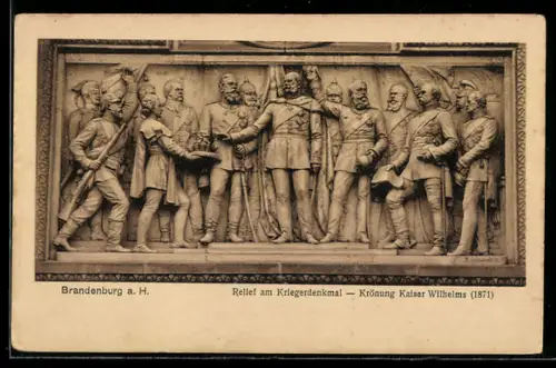 AK Brandenburg a. H., Relief am Kriegerdenkmal, Krönung Kaiser Wilhelms 1871