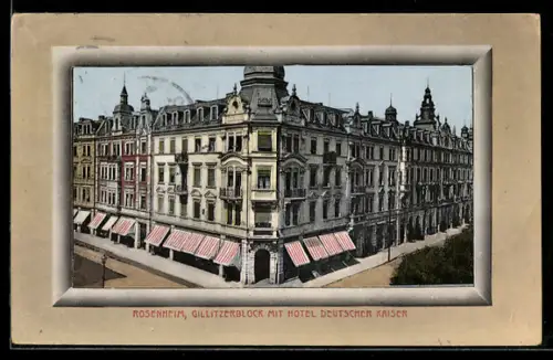 AK Rosenheim, Gillitzerblock, Hotel Deutscher Kaiser