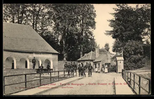 AK Longwy-Haut, Porte de Bourgogne, Octroi, Douanes et Corps de Garde