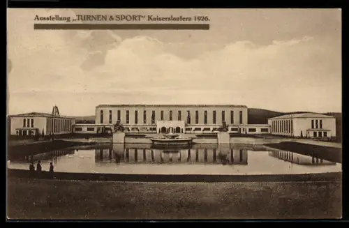 AK Kaiserslautern, Ausstellung Turnen & Sport 1926, Ausstellungsgelände