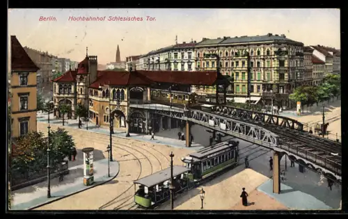 AK Berlin-Kreuzberg, U-Bahnhof Schlesisches Tor mit Strassenbahn