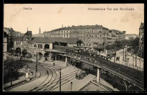 AK Berlin-Kreuzberg, U-Bahnhof Schlesisches Tor mit Hochbahn