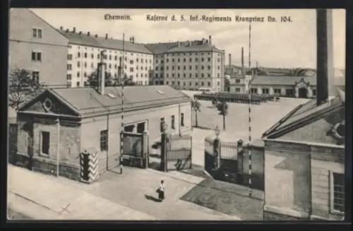 AK Chemnitz, Kaserne d. 5. Inf.-Regiments Kronprinz No. 104.