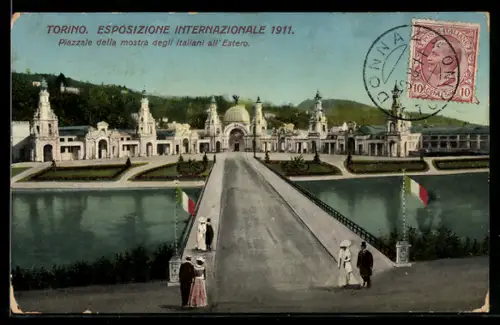 AK Torino, Esposizione Internazionale 1911, Piazzale della mostra degli Italiani all` Estero