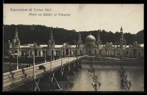 AK Torino, Esposizione Internazionale 1911, Ponte ed Edifici al Pilonetto
