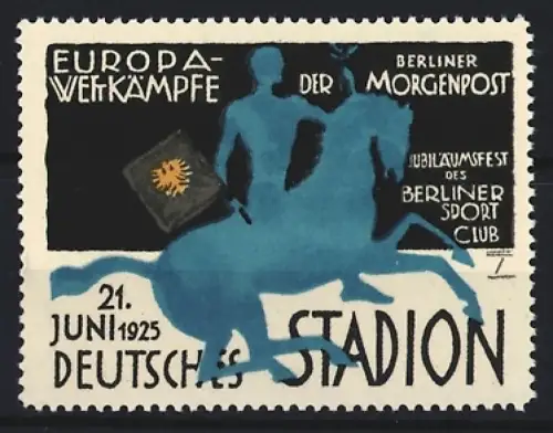 Künstler-Reklamemarke Ludwig Hohlwein, Berlin, Jubiläum Berliner Sport Club, Deutsches Stadion 1925, Berliner Morgenpost