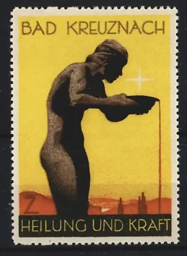 Künstler-Reklamemarke Ludwig Hohlwein, Bad Kreuznach, Heilung & Kraft, Männerakt trinkt Wasser aus einer Heilquelle