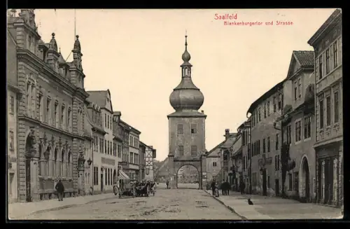 AK Saalfeld / Saale, Blankenburger Tor und Strasse