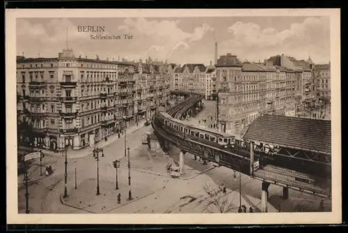AK Berlin-Kreuzberg, Schlesisches Tor mit U-Bahn