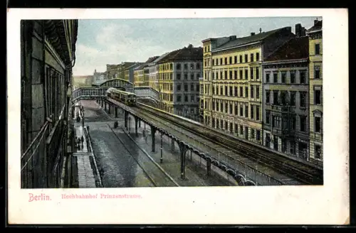 AK Berlin-Kreuzberg, Hochbahnhof Prinzenstrasse mit U-Bahn