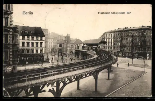 AK Berlin-Kreuzberg, Hochbahn Schlesisches Tor