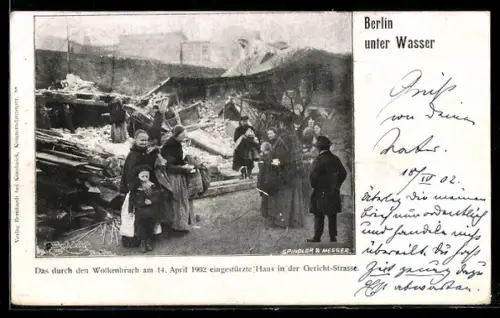 AK Berlin-Wedding, Eingestürztes Haus in der Gericht-Strasse, Wolkenbruch 14. April 1902