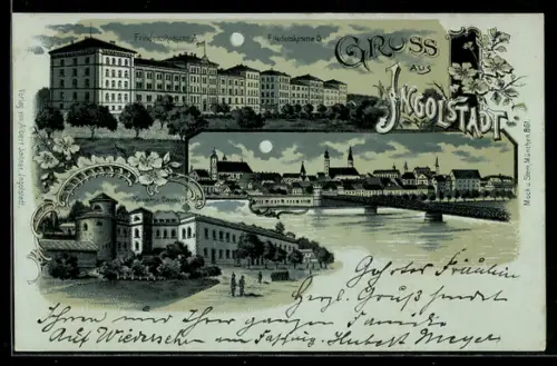 Mondschein-Lithographie Ingolstadt, Friedenskasernen A und B, Kaserne Cavalier, Brücke