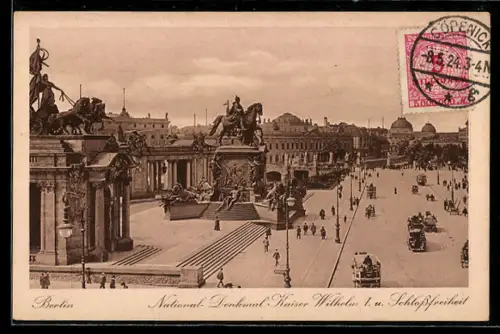 AK Berlin, National-Denkmal Kaiser Wilhelm I. und Schlossfreiheit