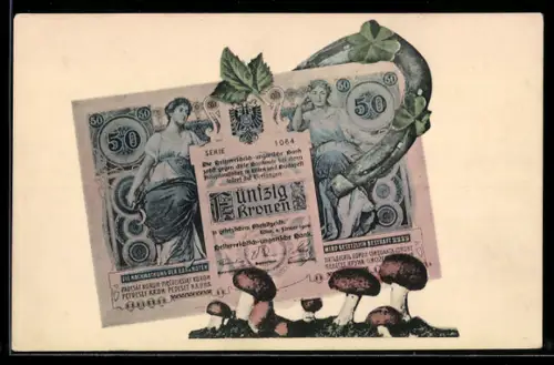 AK Wien, Geldschein über fünzig Kronen, Hufeisen und Fliegenpilze