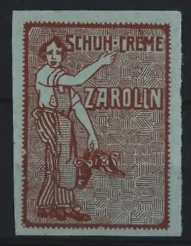 Reklamemarke Schuhcreme Zarolin, Schuhputzer mit Schuhen