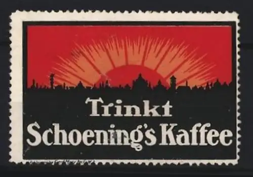 Reklamemarke Berlin, Schoening`s Kaffee, Sonnenaufgang über Stadtsilhouette